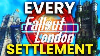 Every Settlement Location in Fallout London