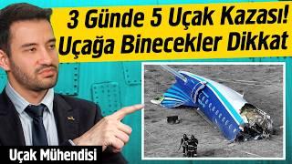 3 Günde 5 Uçak Kazası Uçağa Binecekler Dikkat