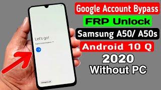 Samsung A50/ A50s Google FRP Lock Bypass 2020 || ANDROID 10 Q (Without PC)