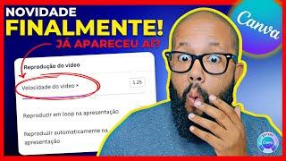 JÁ APARECEU AÍ? NOVIDADE,  Como controlar velocidade do vídeo NO CANVA