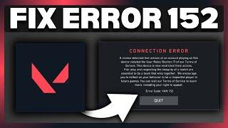 How To Fix Valorant Error Code: VAN 152