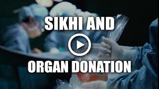 Sikhi and Organ Donation