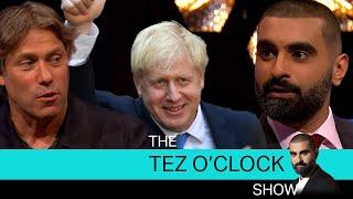 John Bishop Thinks Tez Should Run For Prime Minister! | The Tez O'Clock Show