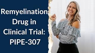 Clinical Trial MS Drug Pipe 307: Potential Remyelination Drug - MS Exercise