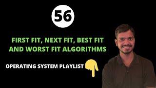 First Fit, Next Fit, Best Fit and Worst Fit Algorithms | Memory Management | Operating System