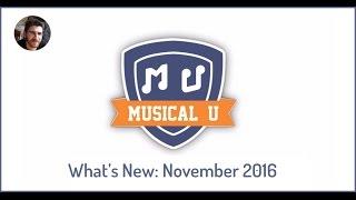 What's New in Musical U: November 2016