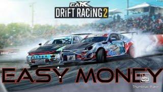 how to make fast money in carxdrift racing 2