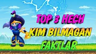 BRAWL STARS TOP 3 HECH KIM BILMAGAN FAKTLAR UZBEKCHA