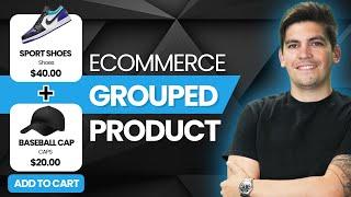 How To Make A Grouped Product With WooCommerce