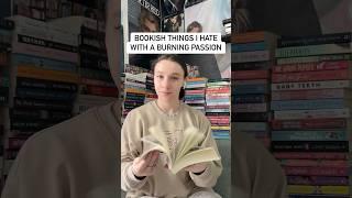 bookish things I hate with a passion #booktok #bookish #bookrecommendations #booktube #booklover