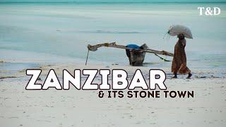 Zanzibar dan Kota Batunya [Destinasi Wisata Teratas, Panduan Wisata Lengkap]