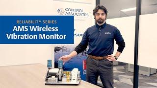 Reliability Series: AMS Wireless Vibration Monitors