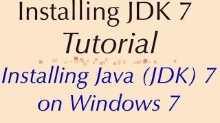 Installing Java (JDK) 7 on Windows 7