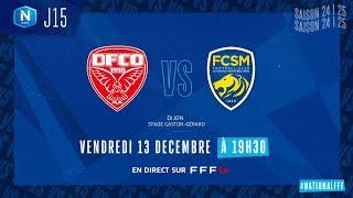 J15 I Dijon FCO vs FC Sochaux M en replay (0-0) I National FFF 2024-2025