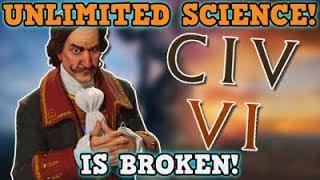 CIVILIZATION 6 IS A PERFECTLY BALANCED GAME WITH NO EXPLOITS - UNLIMITED SCIENCE GLITCH is broken!