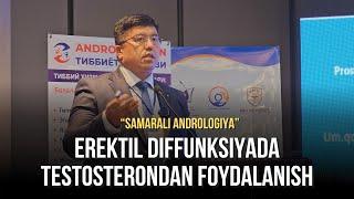 Erektil disfunksiyada TESTOSTERONdan foydalanish | #Samarali_andrologiya