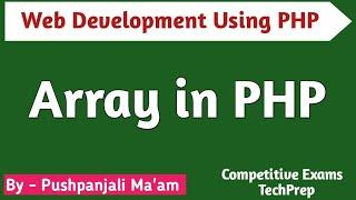 Lec - 1.8 Array in PHP in Hindi || Types of Array in PHP