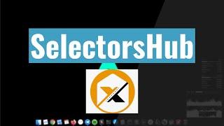 SelectorsHub Tutorial - generate XPath and CSS Selectors