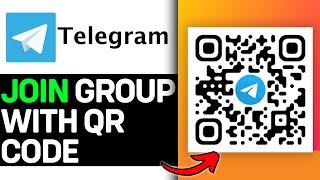 UPDATED 2024! How To Scan QR Code In Telegram To Join Group