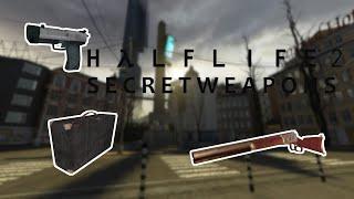 HalfLife 2 Secret Weapons