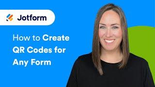 How to Create QR Codes for Any Forms