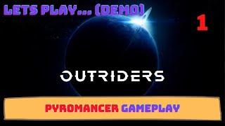 Outriders Pyromancer Lets Play 1 - Leeroy Gaming Live Stream