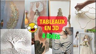 8 idées #tableaux en 3D #diyideas faire soit même #peinting #لوحات #للمبتدءين #اصنعي_بنفسك #مشروع