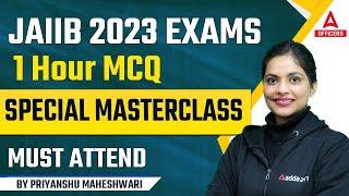 JAIIB Exam 2023 | 1 Hour MCQ Special Masterclass | Must Attend