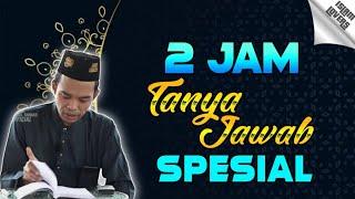 2 JAM SPESIAL TANYA JAWAB PILIHAN, Tanya jawab ustadz abdul somad terbaru paling populer,