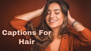 Hair Instagram Captions | Captions For Hair | Hair Quotes For Girls | Hair Captions