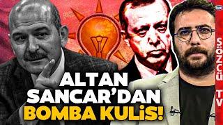 AKP'de Biletler Kesiliyor! Erdoğan'dan Süleyman Soylu Hamlesi! Altan Sancar'dan Çarpıcı Kulis