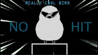 NO HIT || Vs really cool bird || Undertale fangame