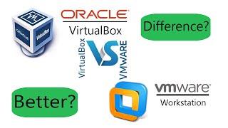 Comparing Oracle VirtualBox and Vmware Workstation side by side