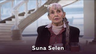 Suna Selen | Film Gibi Hayatlar