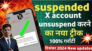 X Suspended Account Recovery | How To Fix Suspended X Account | How To Unsuspend Twitter Account