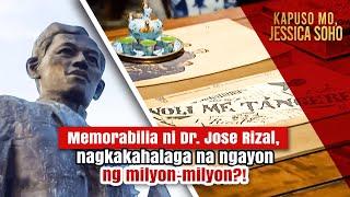 Memorabilia ni Dr. Jose Rizal, nagkakahalaga na ngayon ng milyon-milyon?! | Kapuso Mo, Jessica Soho