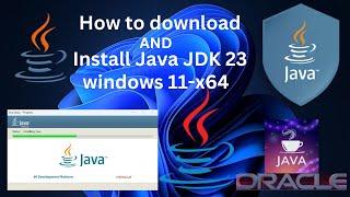 How to download and install java JDK 23 Windows 11-x64