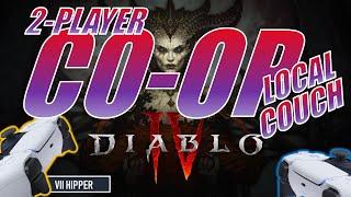 Diablo IV 2-Player Local Couch Co-Op - How It Works