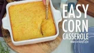 How to Make Easy Corn Casserole | MyRecipes