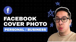 Best Facebook Cover Photo Size & Custom Template Tutorial
