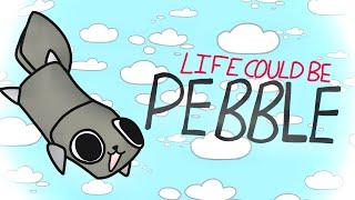 Life Could Be Pebble || Dandy’s World