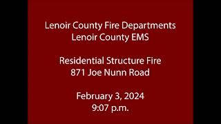 2/3/24 - Lenoir County Fire & EMS - Joe Nunn Road - Radio Traffic