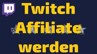 Twitch Affiliate werden | Mit Twitch Geld verdienen | Twitch Tutorial