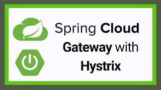 Spring Cloud Gateway with Hystrix example | Tech Primers