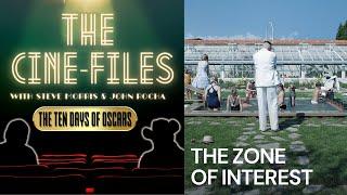 TEN DAYS OF OSCARS - Revisiting THE ZONE OF INTEREST - The Cine-Files