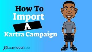How to import a campaign into Kartra with a share code