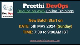 Devops on AWS. online training by preethi Dovala (5th MAY 2024)