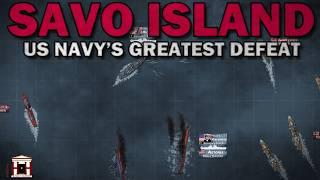 The U.S. Navy's Greatest Defeat: The Battle of Savo Island, 1942
