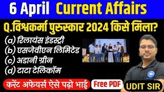 6 April Current Affairs 2024 | Today Current Affairs Daily Current Affairs | Current Affairs Today