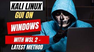 Kali Linux GUI Installation in WSL 2 Using Win Kex [ Hindi ]